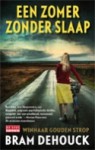 Een zomer zonder slaap - Bram Dehouck