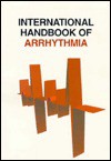 International Handbook of Arrhythmia - R.W.F. Campbell, Ronald W. Campbell