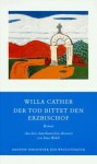 Der Tod Bittet Den Erzbischof - Willa Cather