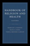 Handbook of Religion and Health - Harold G. Koenig, Dana E. King, Verna Benner Carson