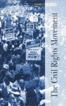 The Civil Rights Movement - Salem Press