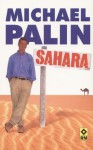 Sahara - Michael Palin