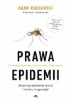 Prawa Epidemii. Skąd się epidemię biorą i czemu wygasają? - Adam Kucharski, Jowita Maksymowicz - Hamann