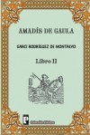 Amadis de Gaula (Libro 2) - Garci Rodríguez de Montalvo