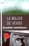 La mujer de verde - Arnaldur Indriðason, Enrique Bernárdez