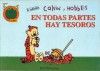 En todas partes hay tesoros (Calvin y Hobbes, #1) - Bill Watterson