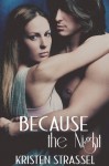 Because the Night (The Night Songs Collection) - Kristen Strassel