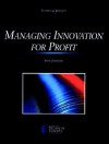 Managing Innovation For Profit - Peter Savage