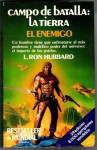 Campo de batalla: La Tierra. El enemigo (Campo de batalla: la Tierra, tomo #1) - L. Ron Hubbard, Susana Constante