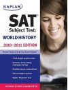 Kaplan SAT Subject Test World History 2010-2011 Edition - Peggy Martin