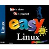 Easy Linux: See It Done Do It Yourself (Easy ...) - Lisa Lee