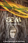 Sem: The Ordinary Mind - Rod Hunt