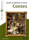 Contes - Jacob Grimm, Wilhem Grimm