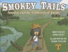 Smokey Tails: Smokey and the Southeastern Jungle - John Lacey, Adam Taylor