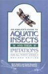 An Angler's Guide to Aquatic Insects and Their Imitations - Rick Hafele, Scott Roederer, Richard Bunse