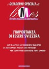 L'importanza di essere Svizzera (I Quaderni Speciali di Limes - Rivista Italiana di Geopolitica, Qs 3/2011) - Lucio Caracciolo