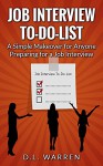 Job Interview To-Do-List: A Simple Makeover for Anyone Preparing for a Job Interview - D.L. Warren