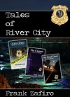 Tales of River City - Frank Zafiro