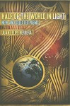 Half of the World in Light: New and Selected Poems - Juan Felipe Herrera, Francisco A. Lomeli