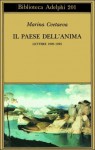 Il paese dell'anima. Lettere 1909-1925 - Marina Tsvetaeva, Serena Vitale