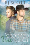 Crooked Tree Ranch - RJ Scott