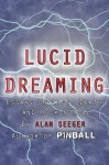 Lucid Dreaming - Alan Seeger