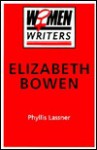 Elizabeth Bowen - Phyllis Lassner