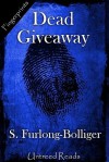 Dead Giveaway - Susan Furlong-Bolliger