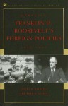 Debating Franklin D. Roosevelt's Foreign Policies, 1933-1945 - Justus D. Doenecke