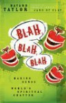 Blah, Blah, Blah - Bayard Taylor