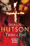 Twins of Evil - Shaun Hutson