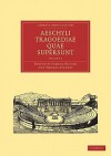 Aeschyli Tragoediae Quae Supersunt: Volume 2 - Aeschylus, Thomas Stanley, Samuel Butler