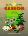Gardens: History, Gardening, & Plant Science (Unit Study Adventure) - Amanda Bennett