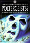 Poltergeists?: The Evidence and the Arguments - Anna Claybourne