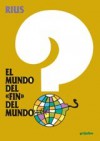 El Mundo del Fin del Mundo - Rius