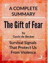 The Gift of Fear: Survival Signals That Protect Us From Violence: by Gavin de Becker | A Complete Summary - Busy People Reads, The Gift of Fear