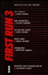 First Run 3: New Plays by New Writers - Matthew Lloyd