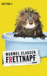 Frettnapf - Murmel Clausen