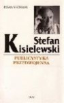 Publicystyka przedwojenna - Stefan Kisielewski