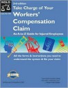 Take Charge of Your Workers Compensation Claim: An A to Z Guide for Injured Employees - Christopher A. Ball