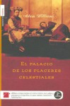 El Palacio de Los Placeres Celestiales (Spanish Edition) - Adam Williams