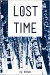 Lost Time - D. W. Brown