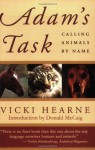 Adam's Task - Vicki Hearne, Viki Hearne