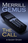 The Call - Merrill Gemus