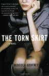 The Torn Skirt - Rebecca Godfrey