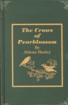 The Crows of Pearblossom - Aldous Huxley, Sophie Blackall