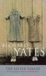 The Easter Parade - Richard Yates