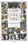 Every Living Thing - Cynthia Rylant