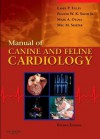 Manual of Canine and Feline Cardiology - Larry P. Tilley, Francis W.K. Smith Jr., Mark Oyama, Meg M. Sleeper