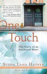 One Touch: The Story of an Awakened Heart - Susan Lana Hafner, Pat King